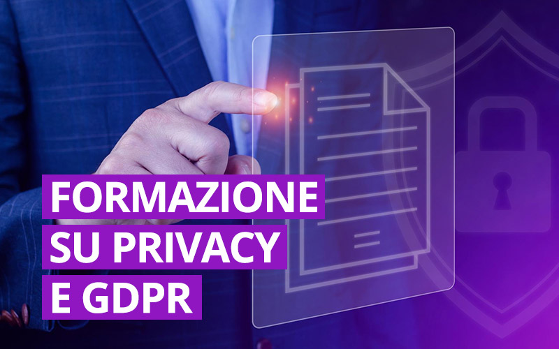 Formazione su Privacy e GDPR: tutto ciò che devi sapere